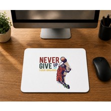 Mor Mürekkep Nevergiveup Basketball Tasarım - Baskılı Mouse Pad
