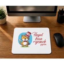 Mor Mürekkep Hayat Kısa Gel Yemek Yiyelim - Baskılı Mouse Pad