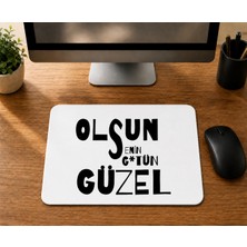 Mor Mürekkep Olsun Senin G Tün Güzel - Baskılı Mouse Pad
