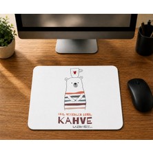Mor Mürekkep Akıl Verenler Değil Kahve Lazım Bize - Baskılı Mouse Pad