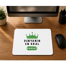 Mor Mürekkep Dünyanın En Kral Dedesi - Baskılı Mouse Pad