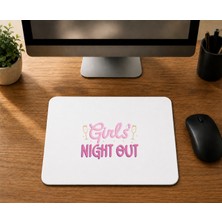 Mor Mürekkep Girl S Night Out Yazı - Baskılı Mouse Pad