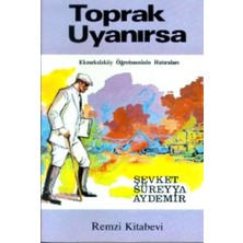 Remzi Kitabevi Toprak Uyanırsa Ekmeksizköy Öğretmeninin Hatıraları