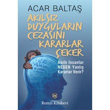 Remzi Kitabevi Akılsız Duyguların Cezasını Kararlar Çeker