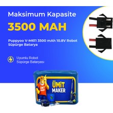 Ümit Maker Puppyoo V-M611 3500 Mah 10.8V Robot Süpürge Batarya