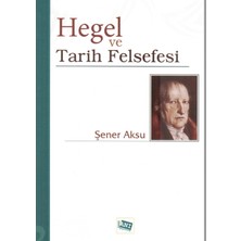 Anı Yayıncılık Hegel ve Tarih Felsefesi
