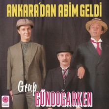 Kervan Gündoğarken - Ankara'dan Abim Geldi - Plak