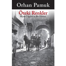 Lisinya Öteki Renkler  Seçme Yazılar ve Bir Hikaye