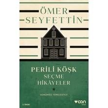 Lisinya Perili Köşk ve Seçme Hikayeler (Günümüz Türkçesiyle)