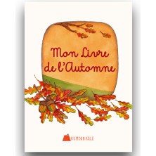 Kumdan Kale Yayınları Mon Livre De L'automne (0-6 Yaş) Fransızca Mevsimler ve Doğa