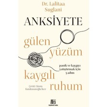 Lisinya Anksiyete- Gülen Yüzüm Kaygılı Ruhum