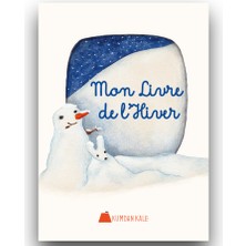 Kumdan Kale Yayınları Mon Livre De L'hiver (0-6 Yaş) Fransızca Mevsimler ve Doğa