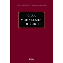 Seçkin Ceza Muhakemesi Hukuku Prof. Dr. Ali Rıza Töngür,doç. Dr. Ekrem Çetintürk 1. Baskı, Eylül 2026