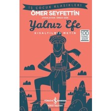 Lisinya Yalnız Efe (Kısaltılmış Metin)