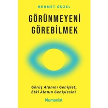 Görünmeyeni Görebilmek