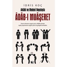 Ahlaki ve Medeni Boyutuyla Adab-I Muaşeret