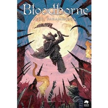 Eksik Parça Yayınları Bloodborne #4: Peçe, Paramparça