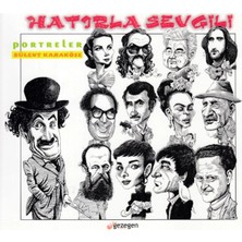 Hatırla Sevgili - Portreler