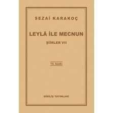 Şiirler 7 - Leyla ile Mecnun