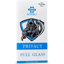 iPhone Xs Max / 11 Pro Max – Arbaks Privacy Full Glass Hayalet Kırılmaz Cam