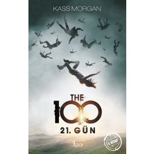 TeknoKapsül The 100 - 2. Kitap - 21. Gün