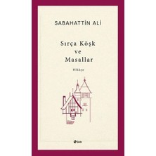 Sırça Köşk ve Masallar