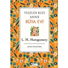 TeknoKapsül Yeşilin Kızı Anne - Rüya Evi (Bez Ciltli)