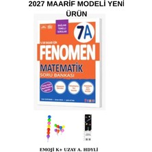 Fenomen 7. Sınıf Matematik (A) Bağlam Temelli Soru B.(Uzay A+ Emoji KALEM)2027 Maarif M.