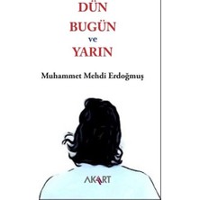 Dün, Bugün ve Yarın