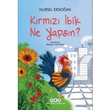 TeknoKapsül Kırmızı Ibik Ne Yapsın?