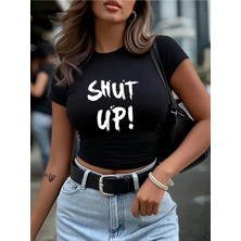 Mondschein Kadın Crop Baby Tee Shut Up Baskılı Dar Kesim %100 Pamuk Y2K Streetwear Tişört