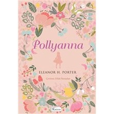 TeknoKapsül Pollyanna (Bez Ciltli)