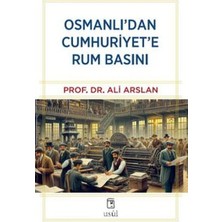 Osmanlı'dan Cumhuriyet'e Rum Basını