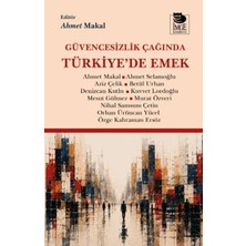 İmge Kitabevi Yayınları Güvencesizlik Çağında Türkiye'de Emek