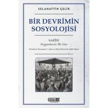 Dönem Yayıncılık Bir Devrimin Sosyolojisi Sakife : Peygambersiz Ilk Gün
