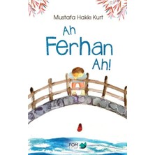 Fom Kitap Ah Ferhan Ah!