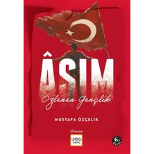Nar Yayınları Asım - Özlenen Gençlik