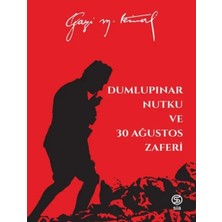 Sia Kitap Dumlupınar Nutku ve 30 Ağustos Zaferi - Mustafa Kemal Atatürk