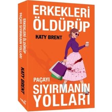 İndigo Kitap Erkekleri Öldürüp Paçayı Sıyırmanın Yolları