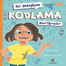 Tübitak Popüler Bilim Kitapları Bir Yetişkine Kodlama Nasıl Öğretilir ?