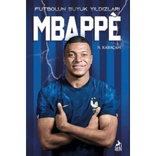 Ren Kitap Mbappe - Futbolun Büyük Yıldızları