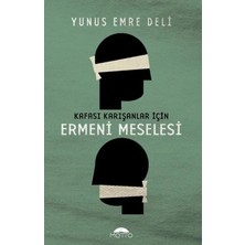 Motto Kafası Karışanlar Için Ermeni Meselesi