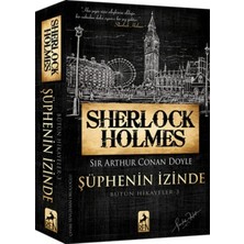 Ren Kitap Sherlk Holmes Şüphenin Izinde - Bütün Hikayeler 3