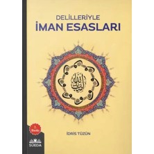 Delilleriyle Iman Esasları
