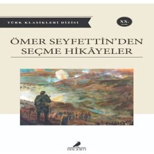 Ömer Seyfettin'den Seçme Hikayeler