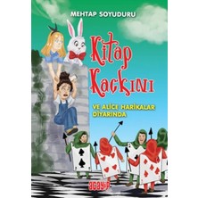 Kitap Kaçkını 2 - Alice Harikalar Diyarında