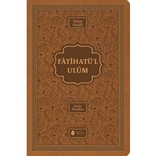 Fatihatü’l-Ulûm - Ilimlere Giriş