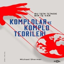 Fol Kitap Komplolar ve Komplo Teorileri –bu Işin Içinde Bir Iş Var–