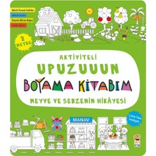 Aktiviteli Upuzuuun Boyama Kitabım - Meyve ve Sebzenin Hikayesi