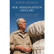 Kronik Kitap Bir Arkeoloğun Anıları Türkiye Cumhuriyeti Kültür Tarihinden Birkaç Yaprak